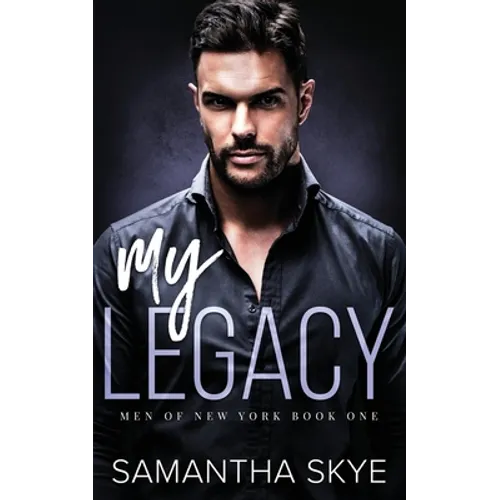 My Legacy: An Enemies to Lovers Mafia Romance - Paperback