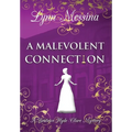 A Malevolent Connection - Hardcover