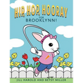 Hip, Hop, Hooray for Brooklynn! - Hardcover
