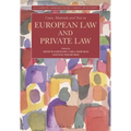 Cases, Materials and Text on European Law and Private Law
