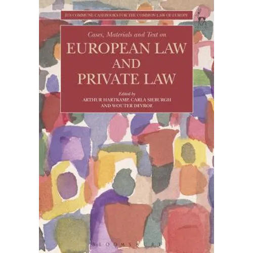 Cases, Materials and Text on European Law and Private Law
