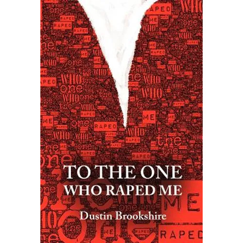 To the One Who Raped Me - Paperback