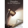 Thoughts for the Thoughtful - Paperback