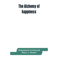 The alchemy of happiness - Paperback