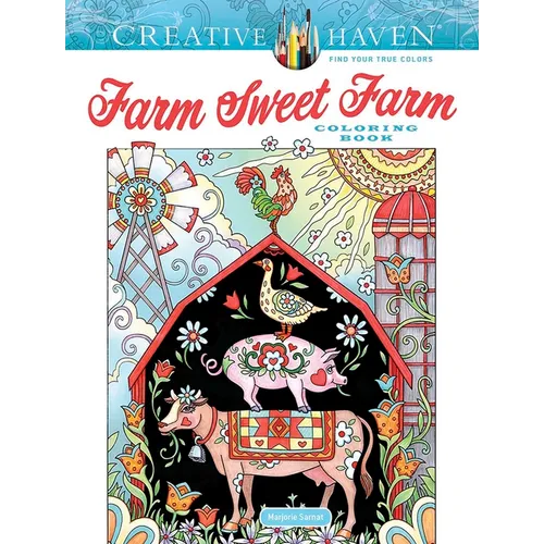 Creative Haven Farm Sweet Farm Coloring Book - Paperback