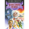 The Dark Lord's Demise - Paperback