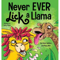 Never EVER Lick a Llama - Hardcover