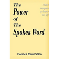 The Power of the Spoken Word - Paperback