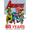 Marvel's Avengers: The First 60 Years - Hardcover