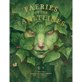 Faeries of the Faultlines: Expanded, Edited Edition - Hardcover