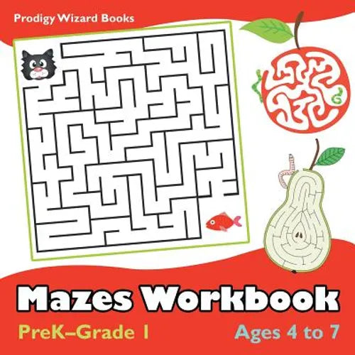Mazes Workbook PreK-Grade 1 - Ages 4 to 7 - Paperback
