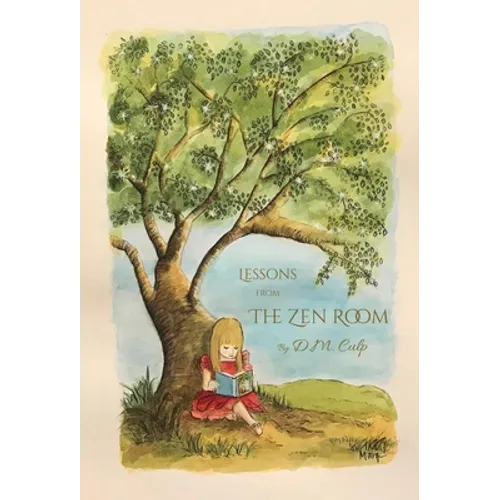 Lessons from The Zen Room - Hardcover