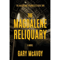 The Magdalene Reliquary - Hardcover