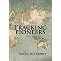 Tracking Pioneers - Paperback