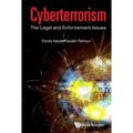 Cyberterrorism: The Legal and Enforcement Issues - Hardcover