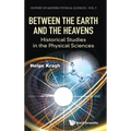 Between the Earth and the Heavens - Hardcover