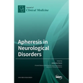 Apheresis in Neurological Disorders - Hardcover