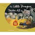 The Little Dragon Tastes All the Plants - Paperback