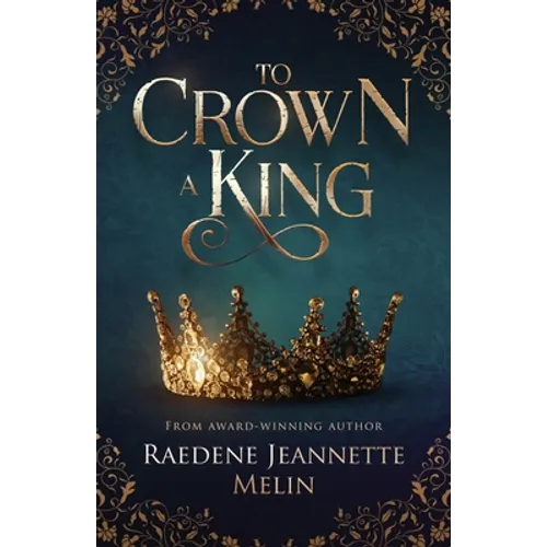 To Crown A King - Paperback
