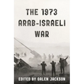 The 1973 Arab-Israeli War - Hardcover