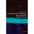 American Foreign Relations: A Very Short Introduction - Paperback