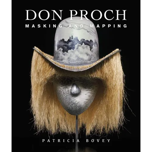 Don Proch: Masking and Mapping - Hardcover