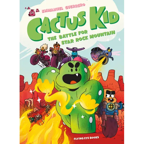 Cactus Kid: The Battle for Star Rock Mountain - Paperback