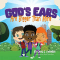 God's Ears Are Bigger Than Mine - Paperback