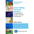 Cross-Selling Financial Services: A Professional's Guide to Account Development - Paperback