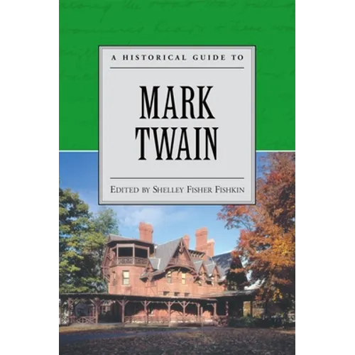 A Historical Guide to Mark Twain