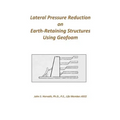 Lateral Pressure Reduction on Earth-Retaining Structures Using Geofoam - Paperback