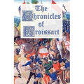 The Chronicles of Froissart - Paperback