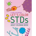 Let's color STDs - Adult Coloring Book - Paperback