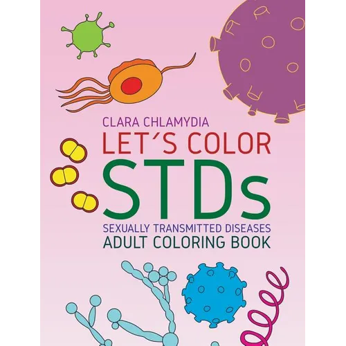 Let's color STDs - Adult Coloring Book - Paperback
