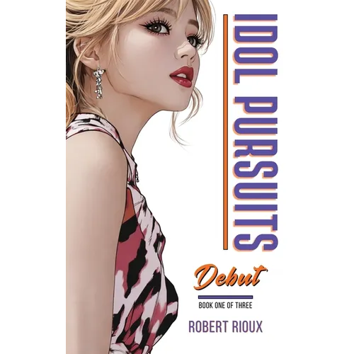 Idol Pursuits: Debut - Paperback