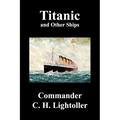 Titanic and Other Ships - Paperback