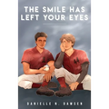The Smile Has Left Your Eyes - Paperback