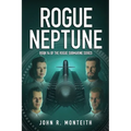Rogue Neptune: A Military Thriller - Paperback