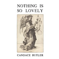 Nothing Is So Lovely - Paperback
