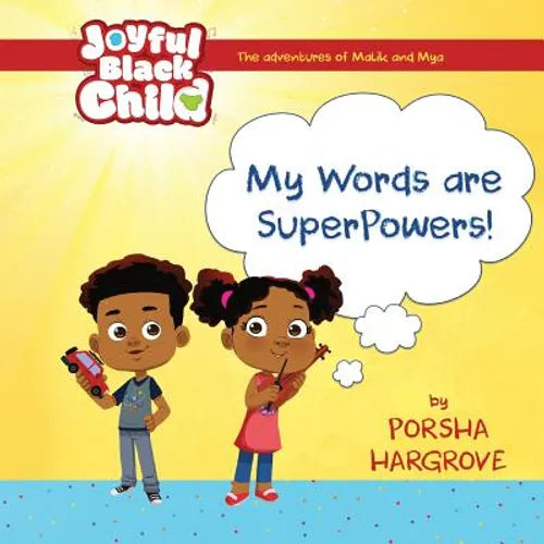 The Adventures of Malik and Mya: My Words are Super Powers - Paperback