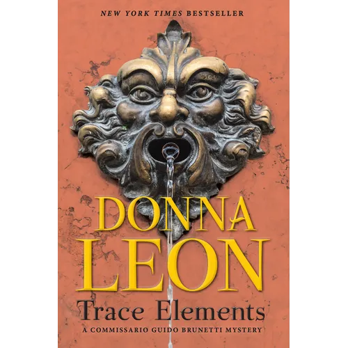 Trace Elements: A Comissario Guido Brunetti Mystery - Paperback