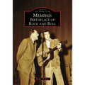 Memphis: Birthplace of Rock and Roll - Paperback