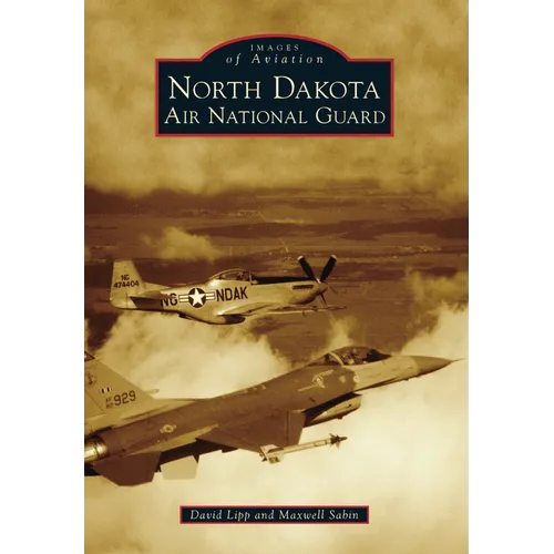 North Dakota Air National Guard - Paperback
