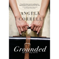 Grounded - Hardcover