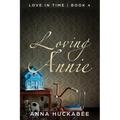 Loving Annie - Paperback