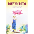 Love your Ego: as you love your Self - Paperback