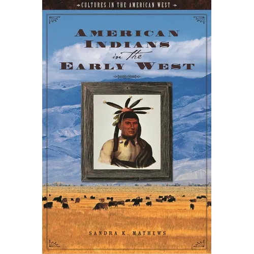 American Indians in the Early West