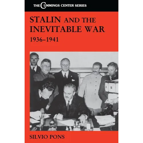 Stalin and the Inevitable War, 1936-1941 - Paperback