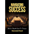 Navigating Success Interview Etiquette Guide For Teenagers - Paperback