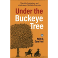 Under the Buckeye Tree: The gifts, frustrations, and challenges of multiple sclerosis - Paperback